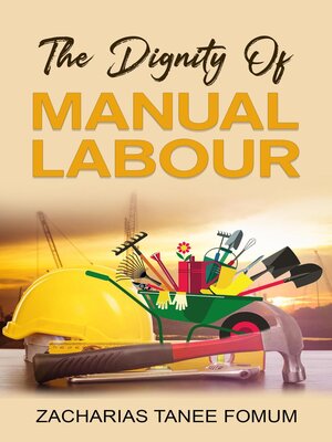 cover image of The Dignity of Manual Labour